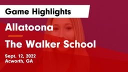 Allatoona  vs The Walker School Game Highlights - Sept. 12, 2022