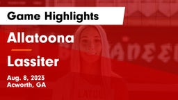 Allatoona  vs Lassiter  Game Highlights - Aug. 8, 2023