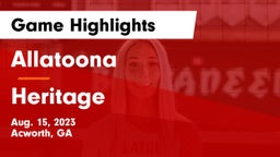 Allatoona  vs Heritage  Game Highlights - Aug. 15, 2023