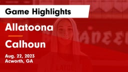 Allatoona  vs Calhoun  Game Highlights - Aug. 22, 2023