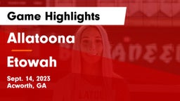 Allatoona  vs Etowah  Game Highlights - Sept. 14, 2023