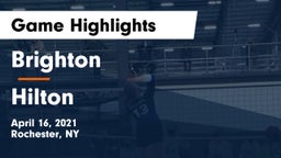 Brighton  vs Hilton  Game Highlights - April 16, 2021