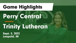 Perry Central  vs Trinity Lutheran  Game Highlights - Sept. 3, 2022
