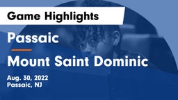 Passaic  vs Mount Saint Dominic  Game Highlights - Aug. 30, 2022