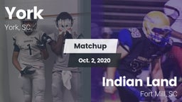 Matchup: York  vs. Indian Land  2020