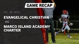 Recap: Evangelical Christian  vs. Marco Island Academy Charter  2015