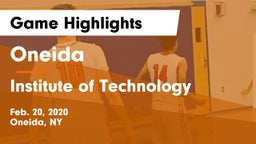 Oneida  vs Institute of Technology Game Highlights - Feb. 20, 2020