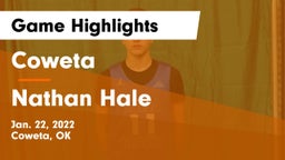 Coweta  vs Nathan Hale  Game Highlights - Jan. 22, 2022