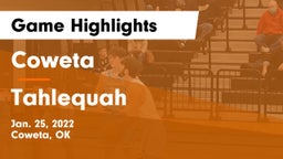 Coweta  vs Tahlequah  Game Highlights - Jan. 25, 2022