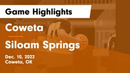 Coweta  vs Siloam Springs  Game Highlights - Dec. 10, 2022