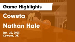 Coweta  vs Nathan Hale  Game Highlights - Jan. 20, 2023