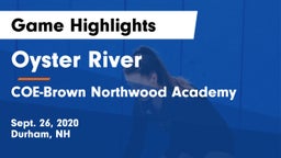 Oyster River  vs COE-Brown Northwood Academy Game Highlights - Sept. 26, 2020