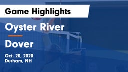 Oyster River  vs Dover  Game Highlights - Oct. 20, 2020