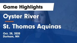 Oyster River  vs St. Thomas Aquinas  Game Highlights - Oct. 28, 2020