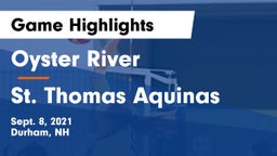 Oyster River  vs St. Thomas Aquinas Game Highlights - Sept. 8, 2021
