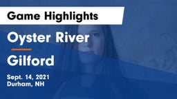 Oyster River  vs Gilford  Game Highlights - Sept. 14, 2021