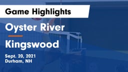 Oyster River  vs Kingswood  Game Highlights - Sept. 20, 2021