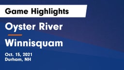 Oyster River  vs Winnisquam Game Highlights - Oct. 15, 2021