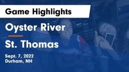 Oyster River  vs St. Thomas Game Highlights - Sept. 7, 2022