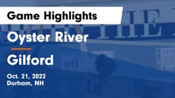 Oyster River  vs Gilford Game Highlights - Oct. 21, 2022