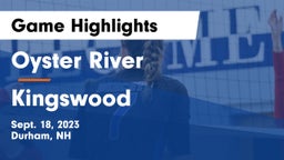 Oyster River  vs Kingswood  Game Highlights - Sept. 18, 2023
