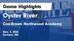 Oyster River  vs Coe-Brown Northwood Academy Game Highlights - Nov. 4, 2023