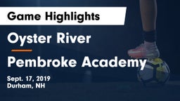 Oyster River  vs Pembroke Academy Game Highlights - Sept. 17, 2019