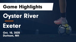 Oyster River  vs Exeter  Game Highlights - Oct. 10, 2020