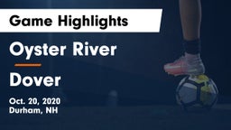 Oyster River  vs Dover  Game Highlights - Oct. 20, 2020