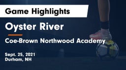 Oyster River  vs Coe-Brown Northwood Academy Game Highlights - Sept. 25, 2021