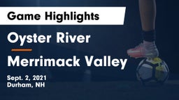 Oyster River  vs Merrimack Valley  Game Highlights - Sept. 2, 2021