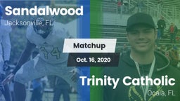 Matchup: Sandalwood High vs. Trinity Catholic  2020