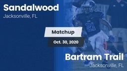 Matchup: Sandalwood High vs. Bartram Trail  2020