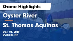 Oyster River  vs St. Thomas Aquinas  Game Highlights - Dec. 21, 2019