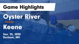 Oyster River  vs Keene  Game Highlights - Jan. 25, 2020