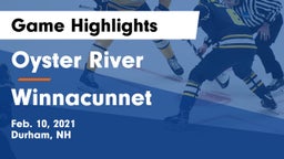 Oyster River  vs Winnacunnet  Game Highlights - Feb. 10, 2021