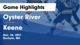 Oyster River  vs Keene Game Highlights - Dec. 26, 2021