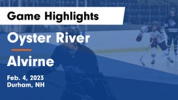 Oyster River  vs Alvirne  Game Highlights - Feb. 4, 2023