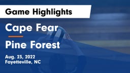 Cape Fear  vs Pine Forest  Game Highlights - Aug. 23, 2022