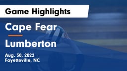 Cape Fear  vs Lumberton  Game Highlights - Aug. 30, 2022