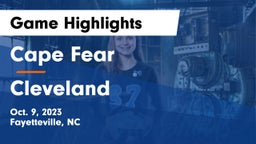 Cape Fear  vs Cleveland  Game Highlights - Oct. 9, 2023