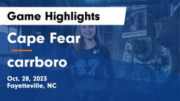 Cape Fear  vs carrboro  Game Highlights - Oct. 28, 2023