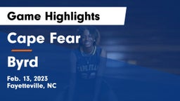 Cape Fear  vs Byrd  Game Highlights - Feb. 13, 2023