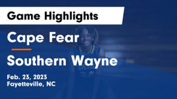 Cape Fear  vs Southern Wayne  Game Highlights - Feb. 23, 2023