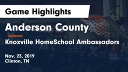 Anderson County  vs Knoxville HomeSchool Ambassadors  Game Highlights - Nov. 23, 2019