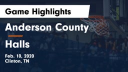 Anderson County  vs Halls  Game Highlights - Feb. 10, 2020