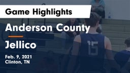 Anderson County  vs Jellico  Game Highlights - Feb. 9, 2021