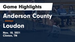 Anderson County  vs Loudon  Game Highlights - Nov. 18, 2021
