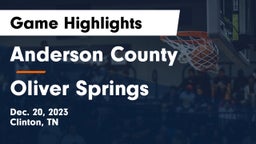 Anderson County  vs Oliver Springs  Game Highlights - Dec. 20, 2023