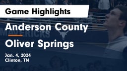 Anderson County  vs Oliver Springs  Game Highlights - Jan. 4, 2024